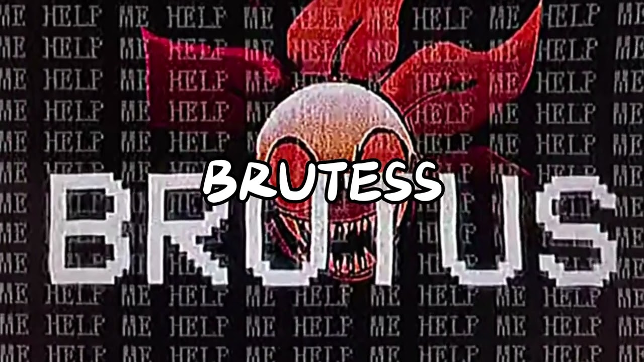 Brutus (slowed/reverb)