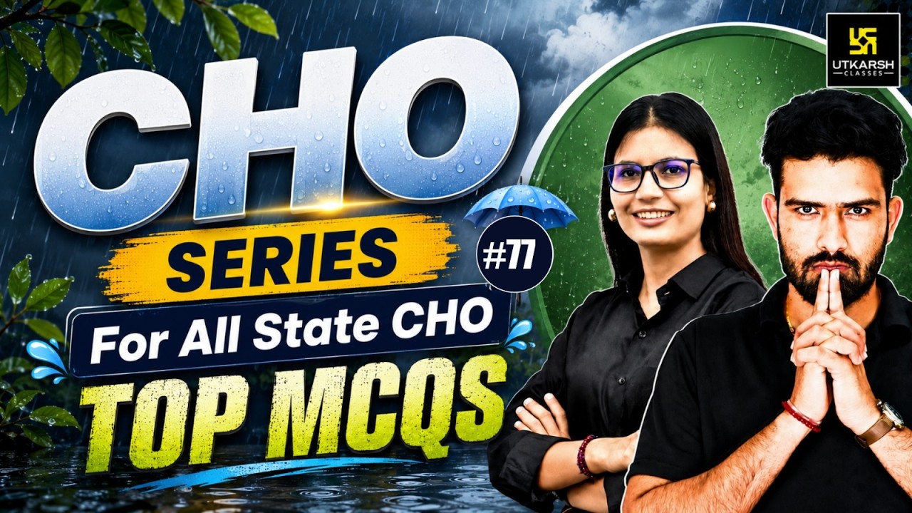 CHO Series 2026 #77 | All State CHO & Staff Nurse Exam | MP CHO Vacancy 2026 | Utkarsh Nursing