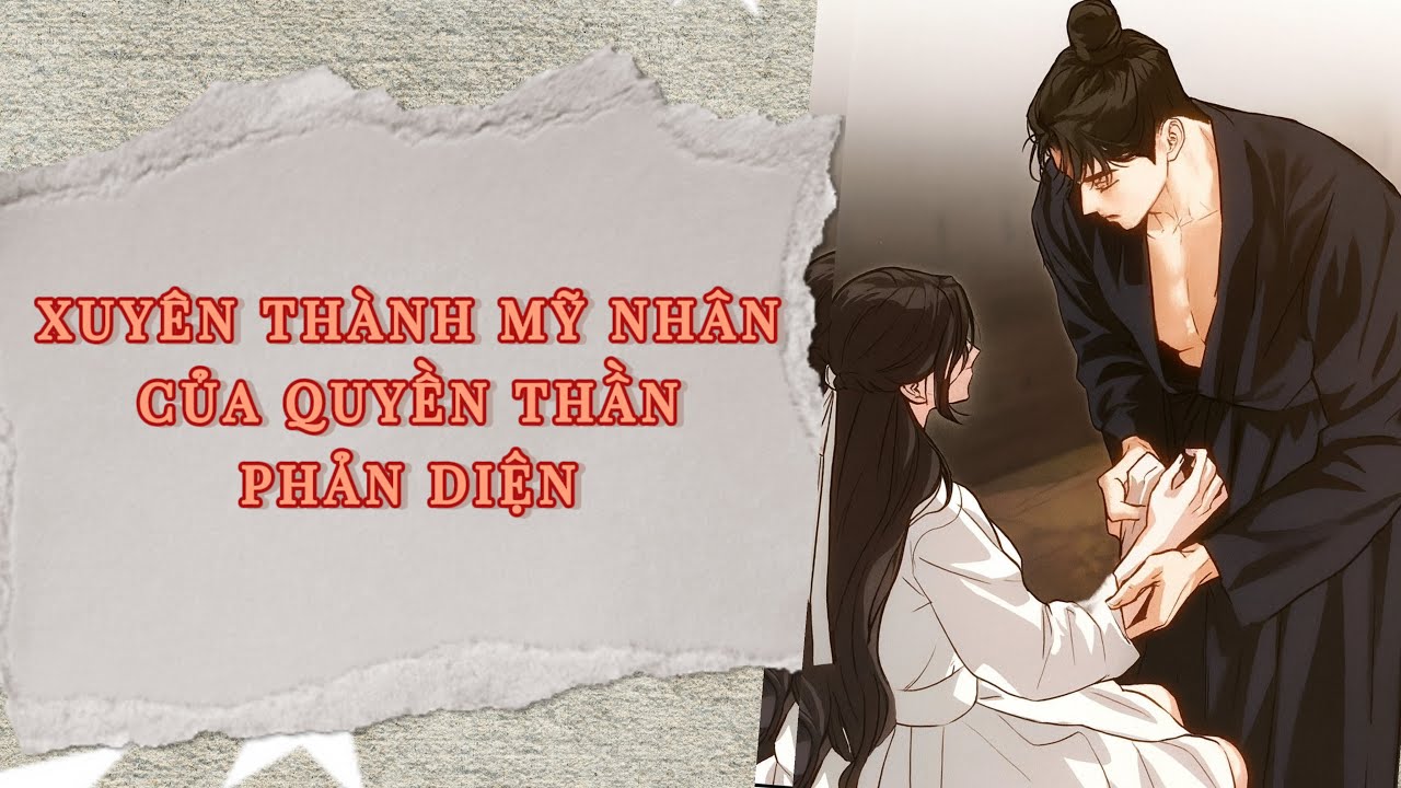 Xuyên thành mỹ nhân của quyền thần phản diện || Truyện Audio || Đào Thần Lạc Di
