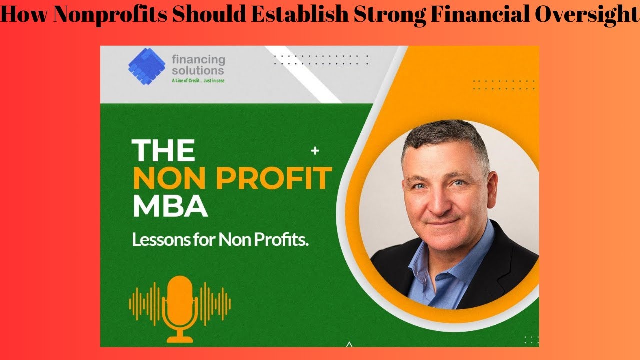 How Nonprofits Should Establish Strong Financial Oversight