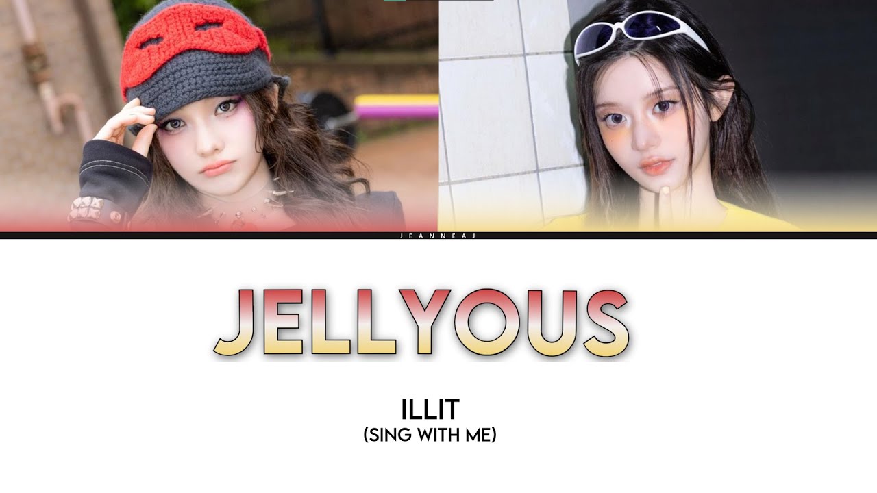 ILLIT 'jellyous' | SING WITH ME/KARAOKE
