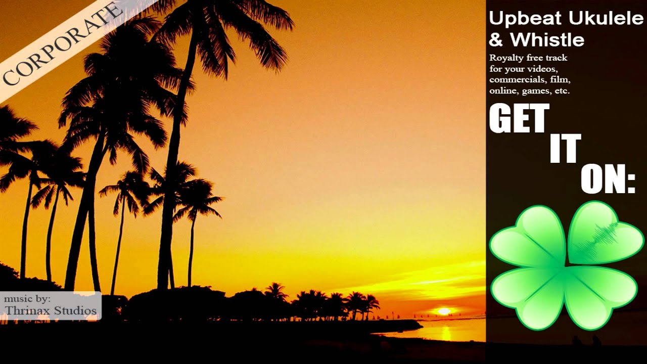Upbeat Ukulele & Whistle - Thrinax Studios (LuckStock)