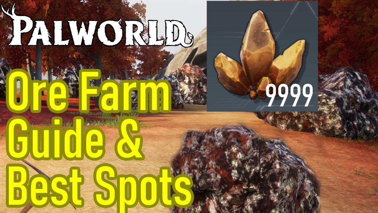 Palworld ore farm base locations, best base locations for farming ore FAST