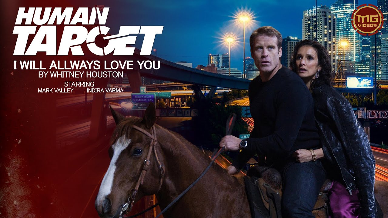 ❤️‍🔥Whitney Houston's I Will Always Love You💞: A Human Target Love Story💌
