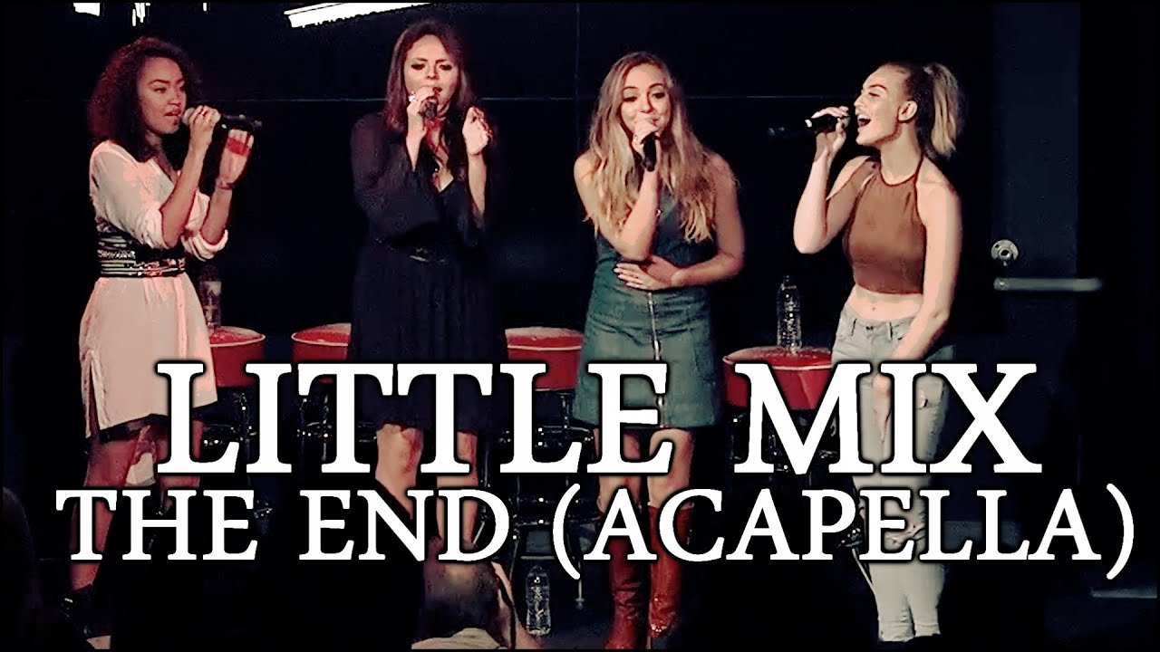 LITTLE MIX | КОНЕЦ (АКАПЕЛЛА)