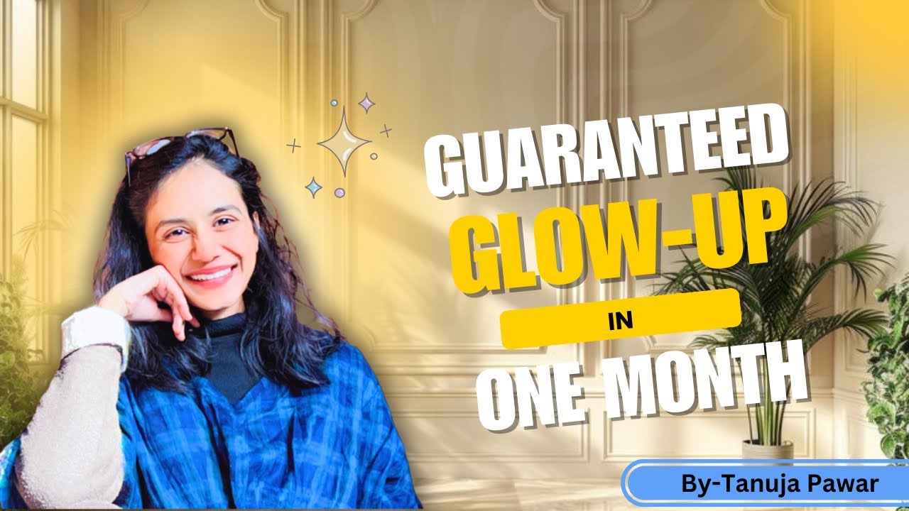 10 Habits for Ultimate Transformation in 2025: 30-Day Glow-Up Challenge |TanujaPawar #goals#2025#yt