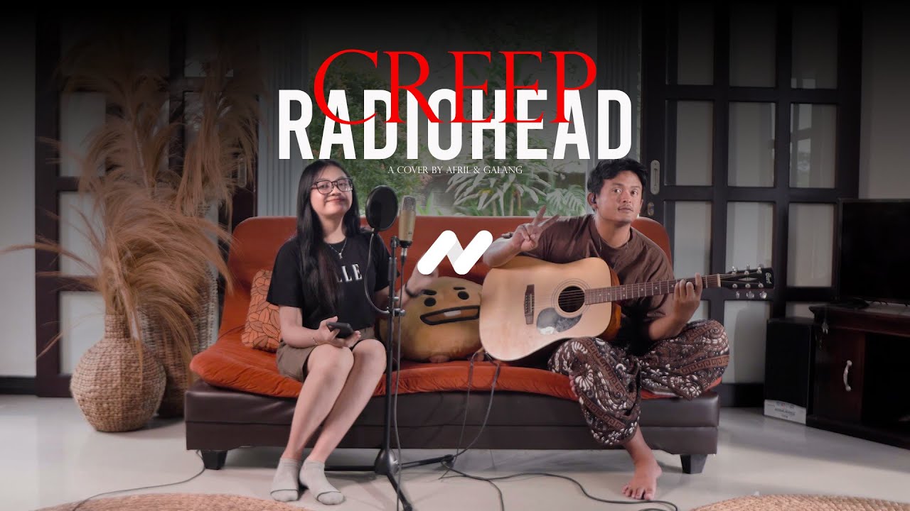 Radiohead - Creep (Cover) by Afril & Galang