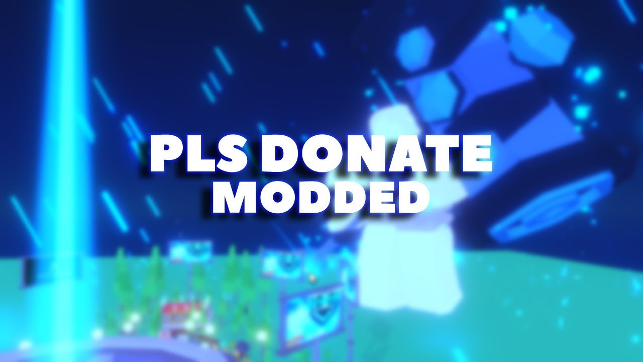 PLAYING PLS DONATE MODDED [NEW!] (LINK IN DESCRIPTION!)