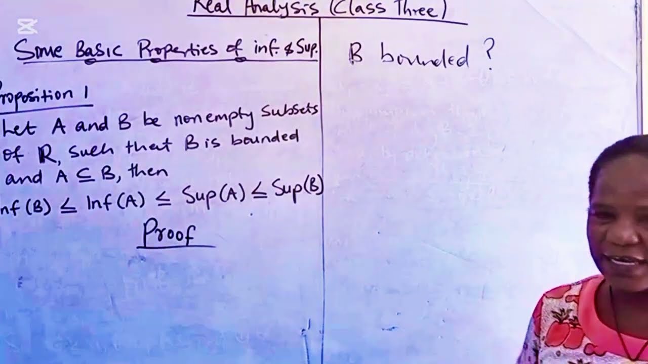 Real Analysis (Class Three). Some Basic Properties of Inf. & Sup 