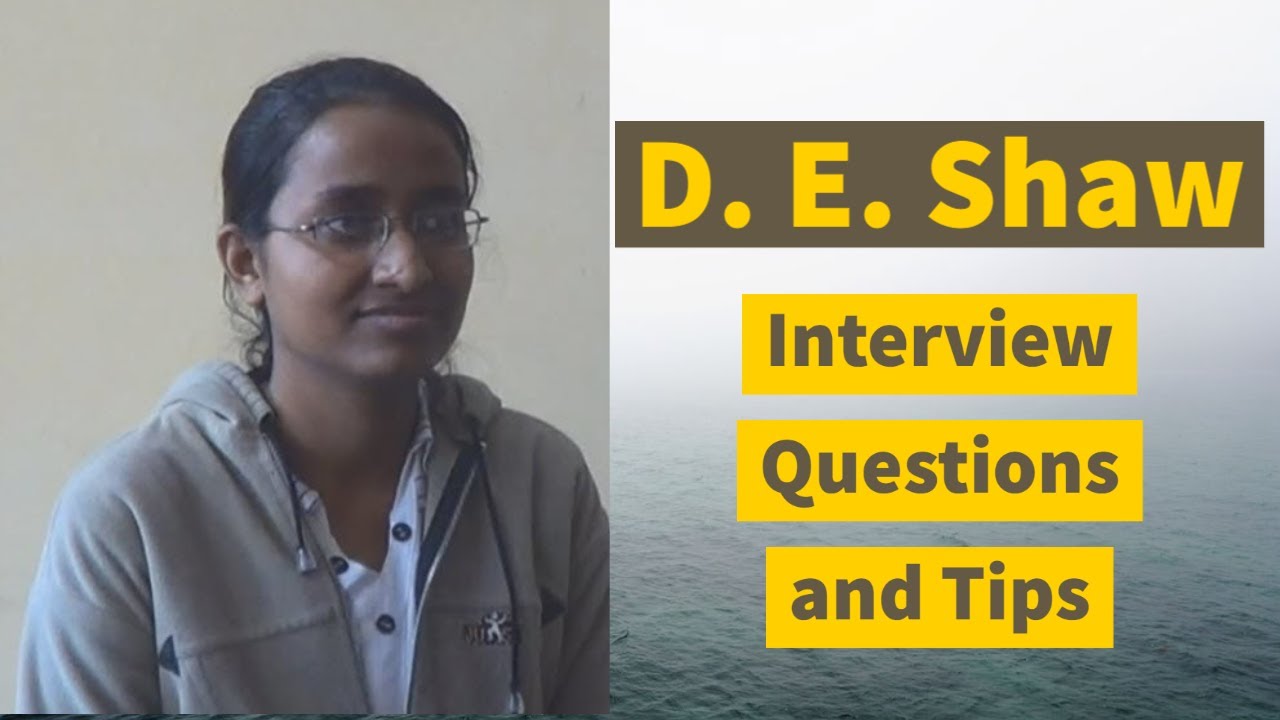 D.E Shaw & Co. Interview Questions and Tips