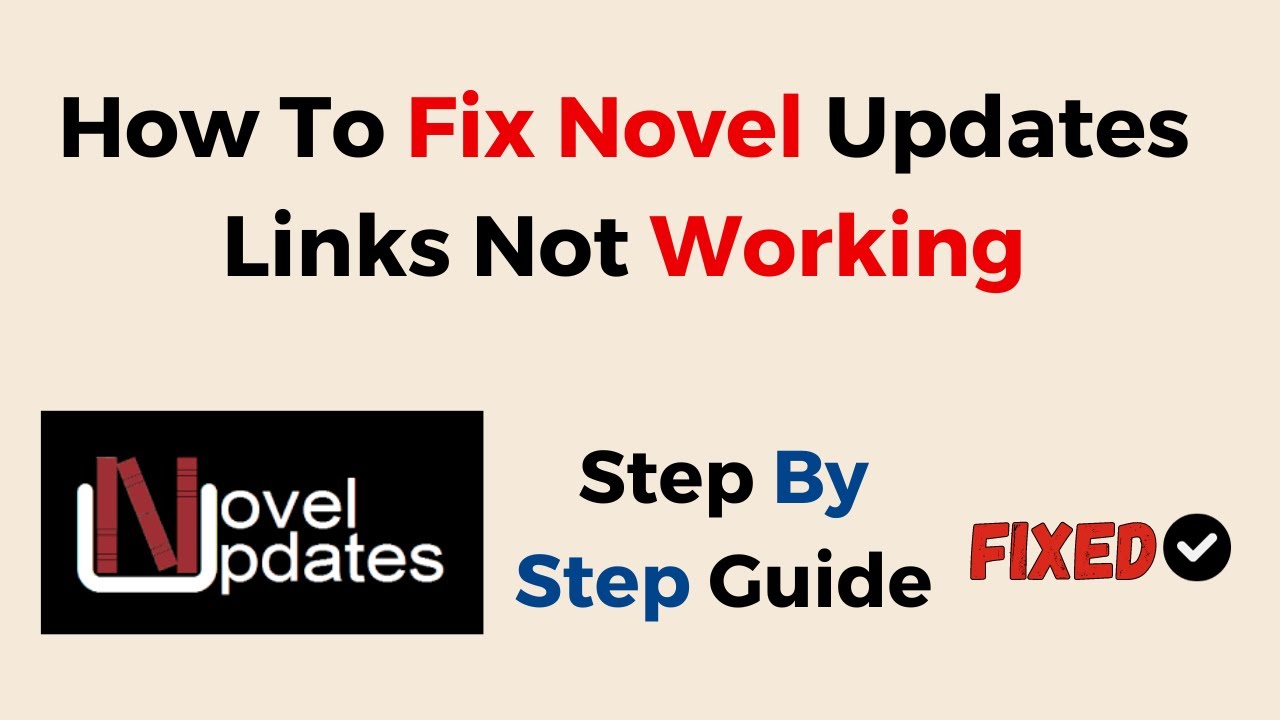 How To Fix Novel Updates Links Not Working