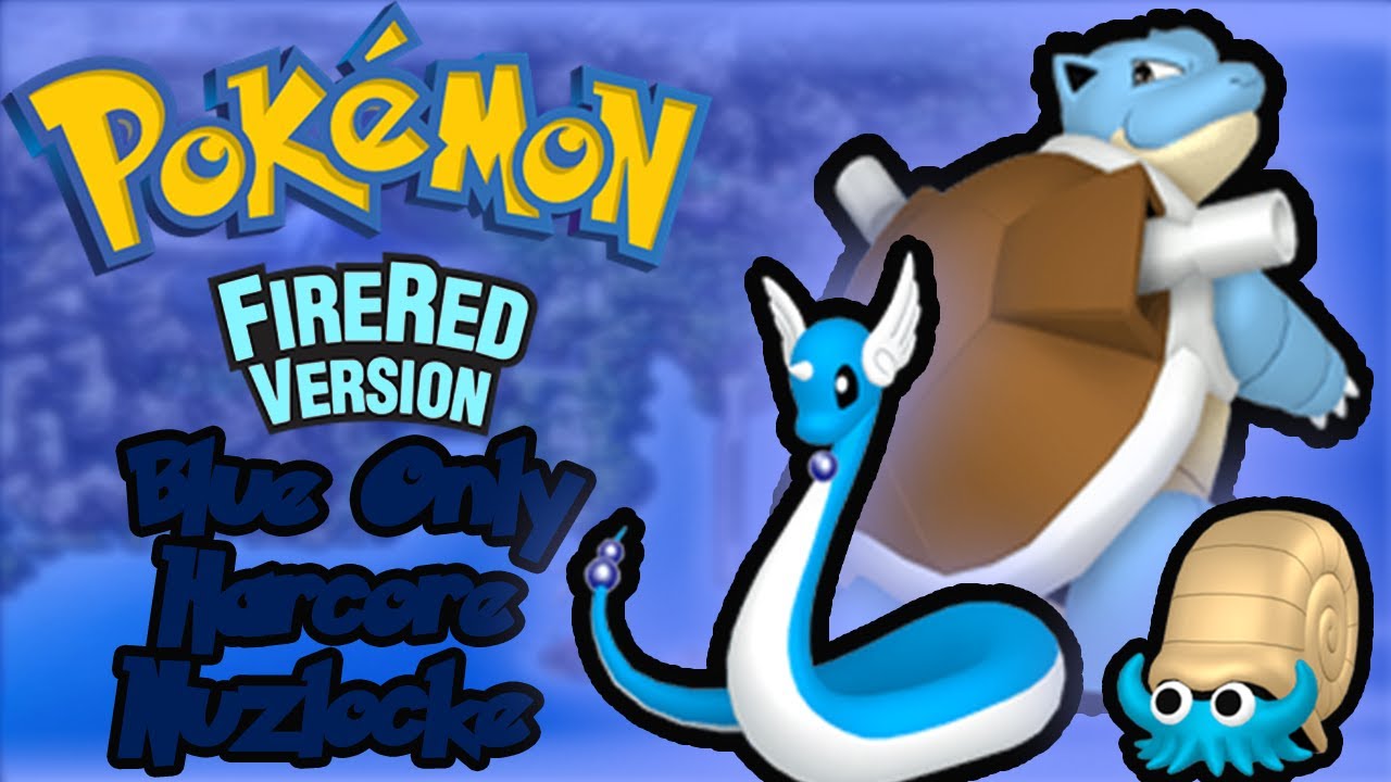 Pokémon Fire Red: Хардкорный Nuzlocke: Только синие покемоны