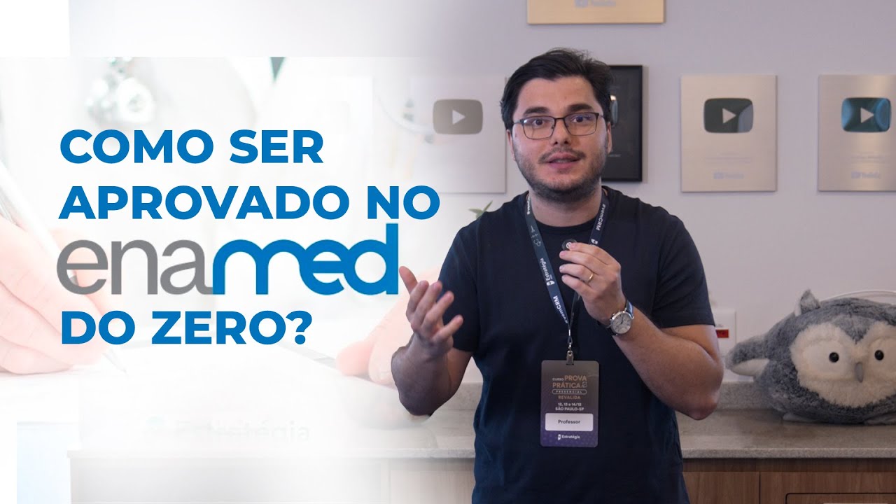COMO SER APROVADO NO ENAMED / ENARE DO ZERO?