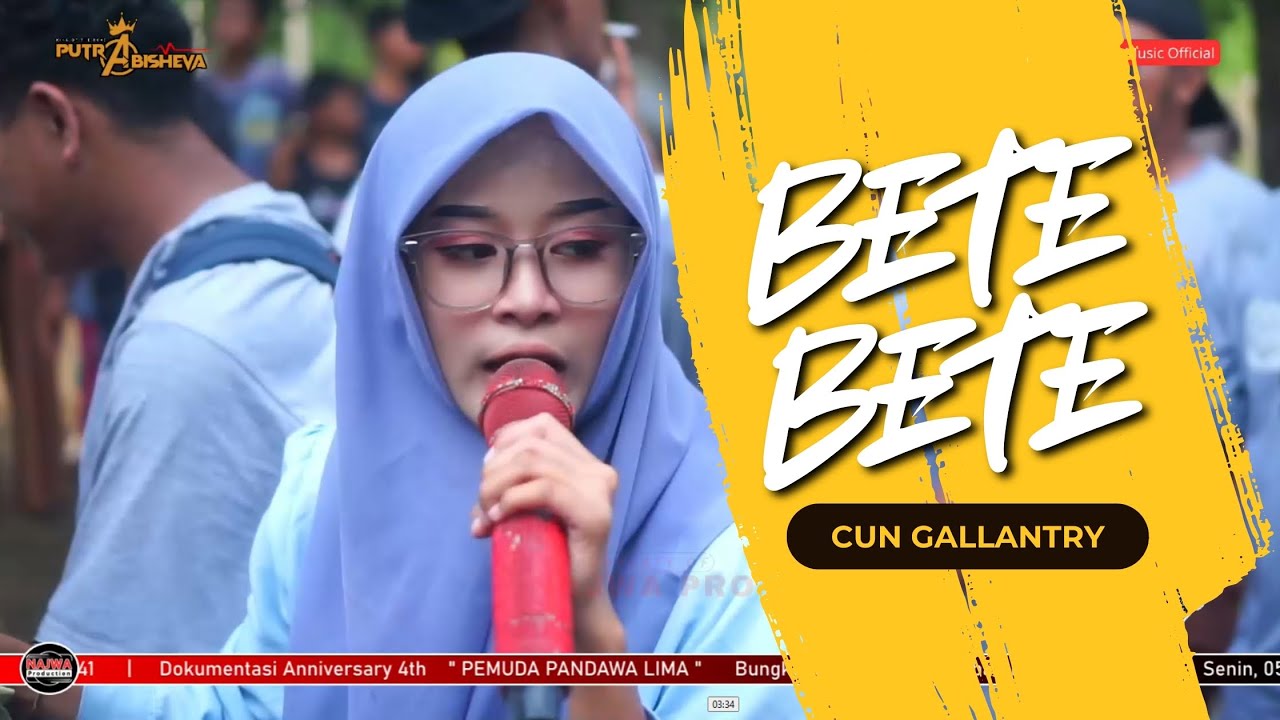Cun Gallantry - Bete | Singa Dangdut 