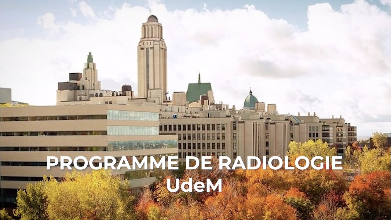 Programme de résidence en radiologie - Université de Montréal
