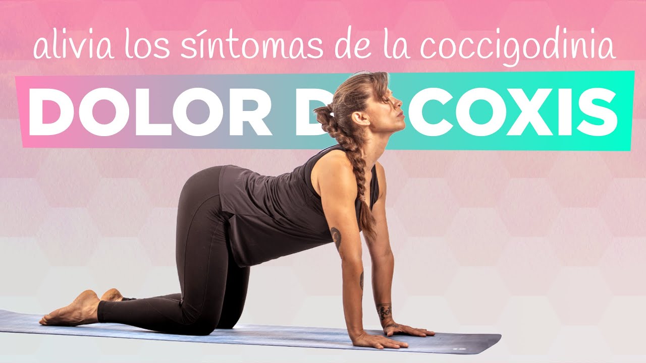 ALIVIA el DOLOR DE COXIS (COCCIGODINIA) con esta práctica de Yoga