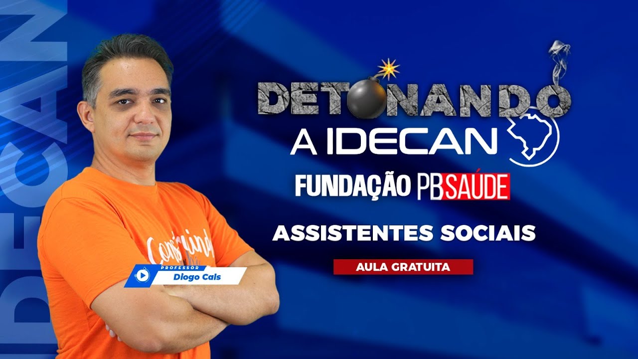 Detonando a IDECAN - Assistente Social | Fundação PB Saúde