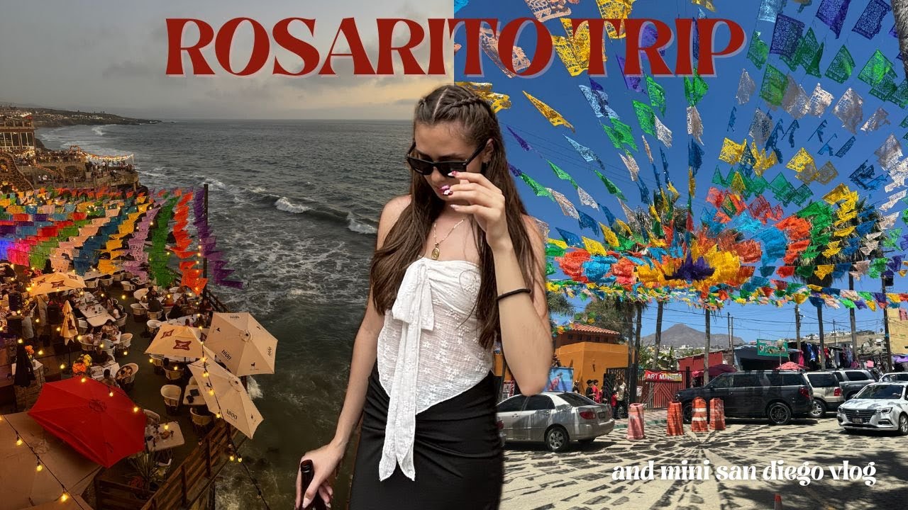 Rosarito Trip | mexico with the family and a mini san diego vlog✨