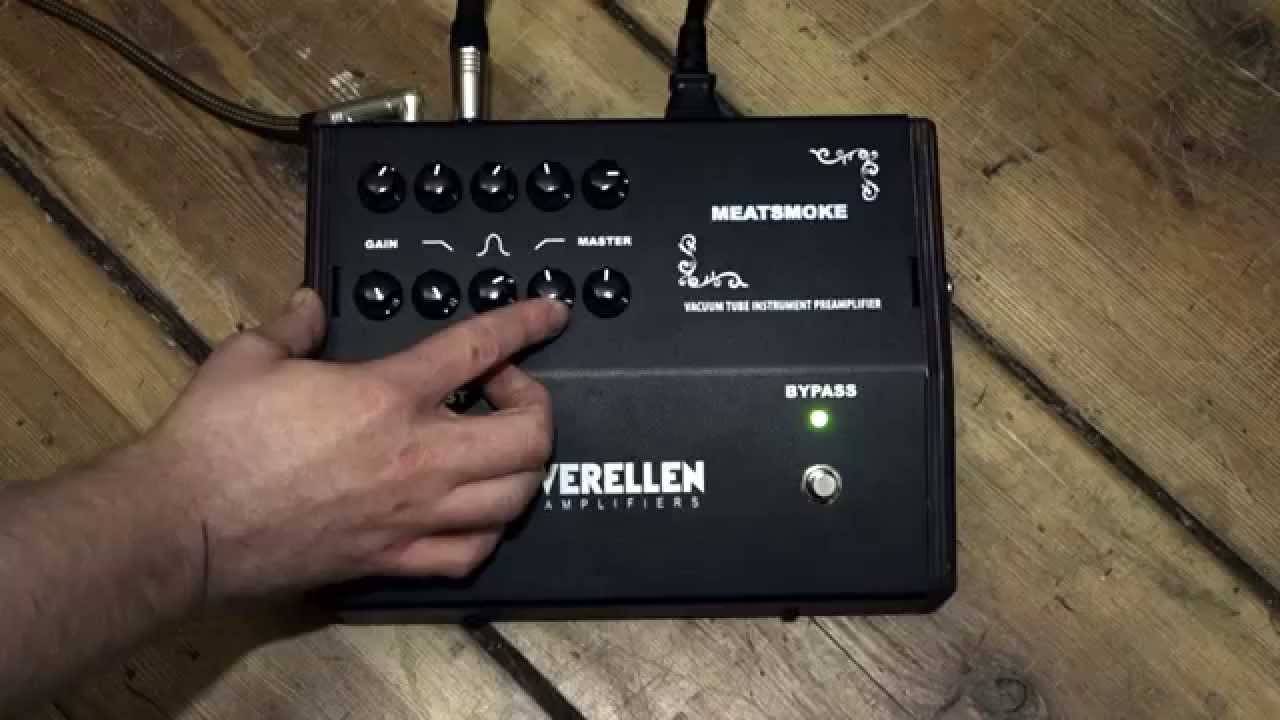 Verellen Meatsmoke Preamp Demo Bass