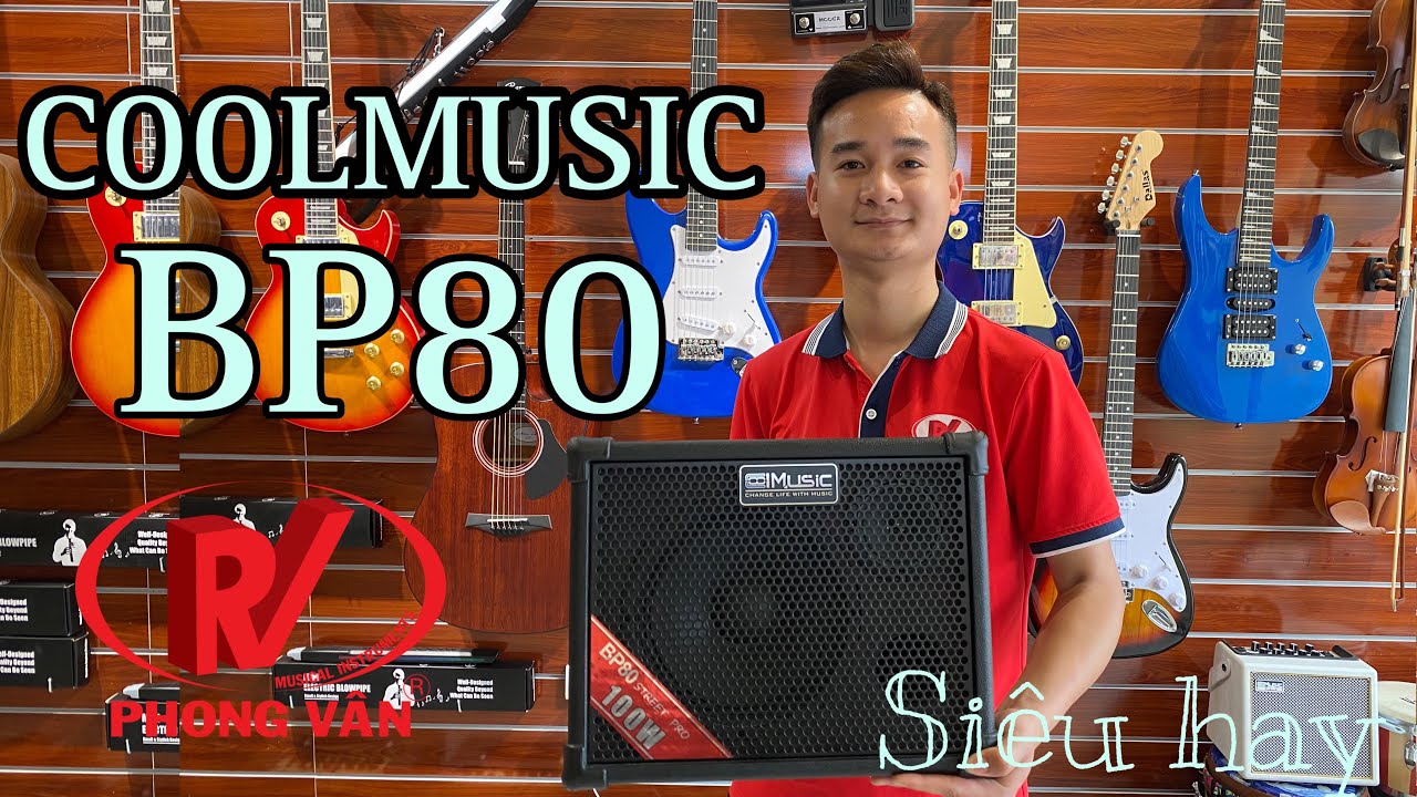 GIỚI THIỆU AMPLI BP80 CHÍNH HÃNG COOLMUSIC ĐẦY ĐỦ TÍNH NĂNG CHUYÊN NGHIỆP | 0867745286
