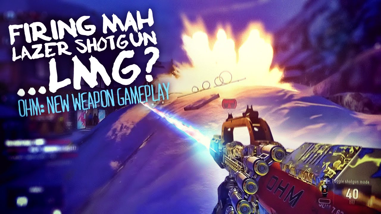 Firing Mah Lazer LMG...Shotgun? (OHM BEST DLC WEAPON)