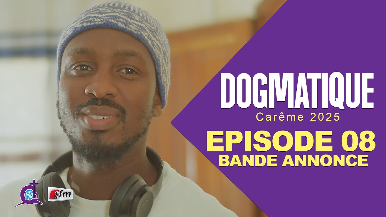 DOGMATIQUE - Saison 1 - Episode 08 : Bande Annonce