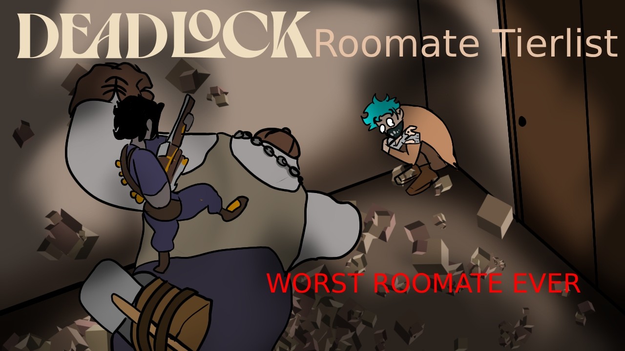 Official Deadlock Roommate Viability Tier list