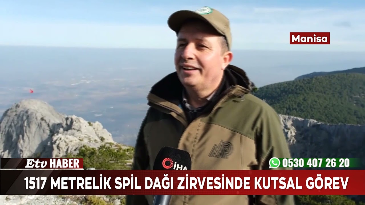 1517 metrelik Spil Dağı zirvesinde kutsal görev