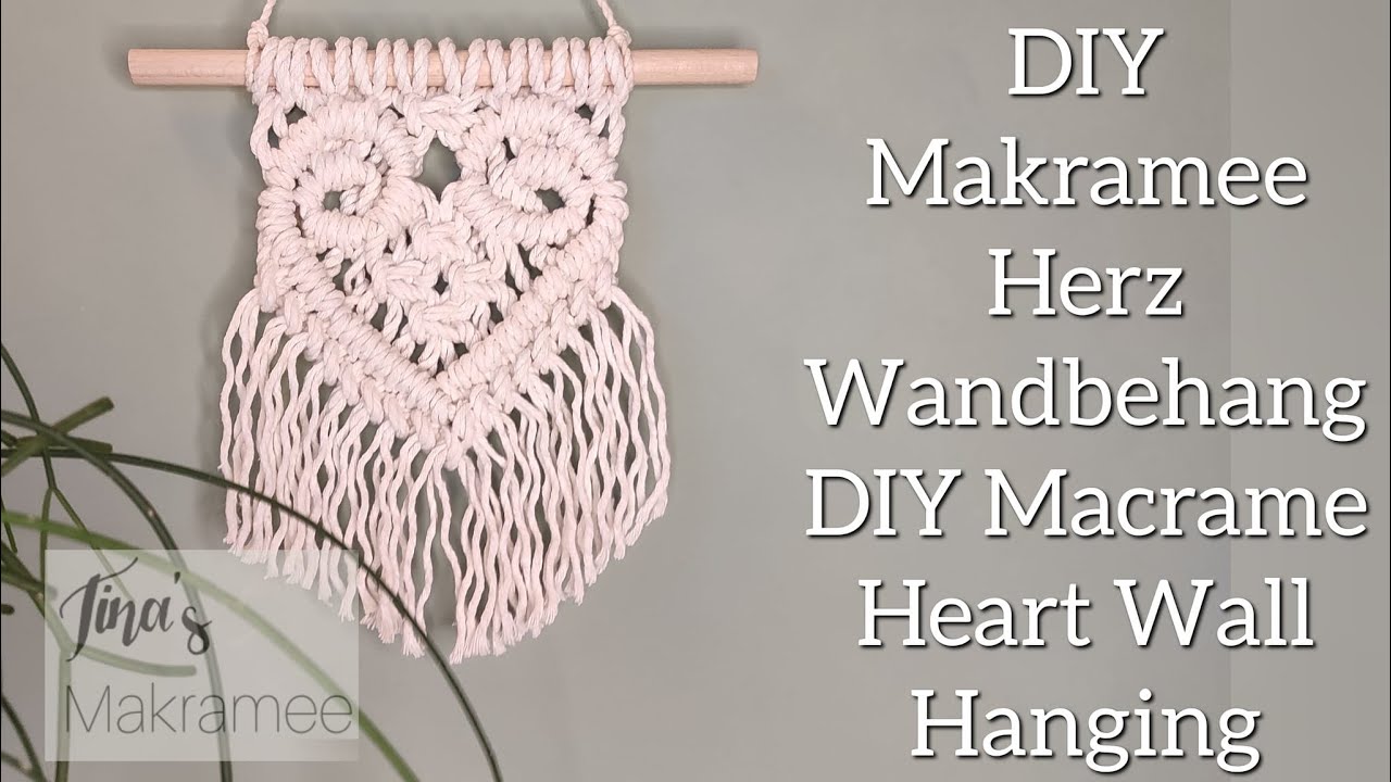 DIY Makramee Herz Ornament Wandbehang / DIY Macrame Heart Ornament Wall Hanging