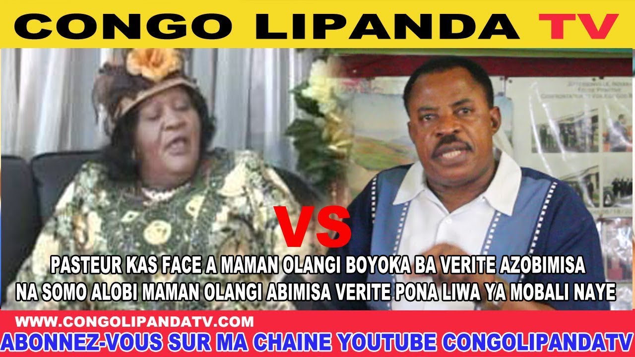 PASTEUR KAS APESI MAMA OLANGI 48HEURE ABIMISA BA VERITE YA LIWA YA MOBALI NAYE