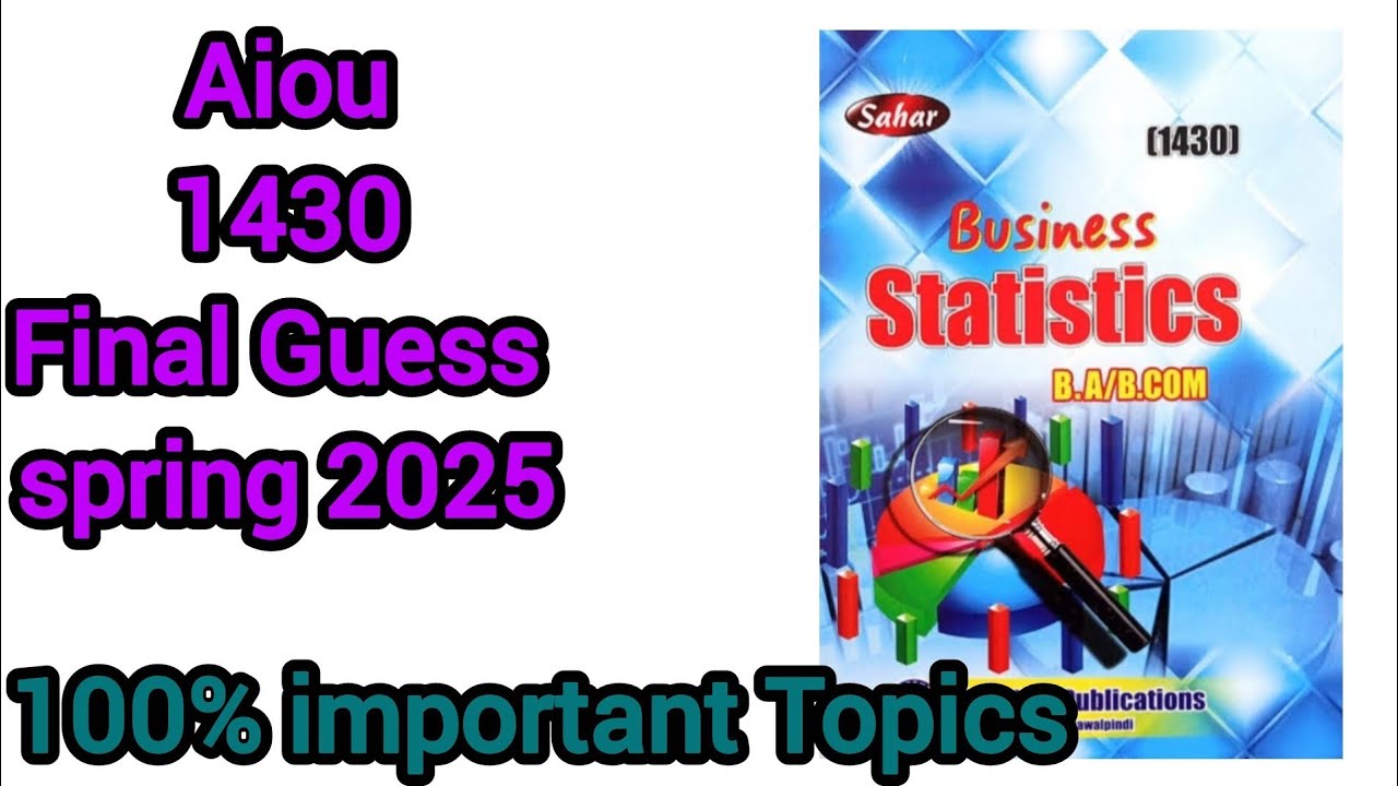 Aiou 1430 Business statistics important Topics |Guess spring 2025 |for exam