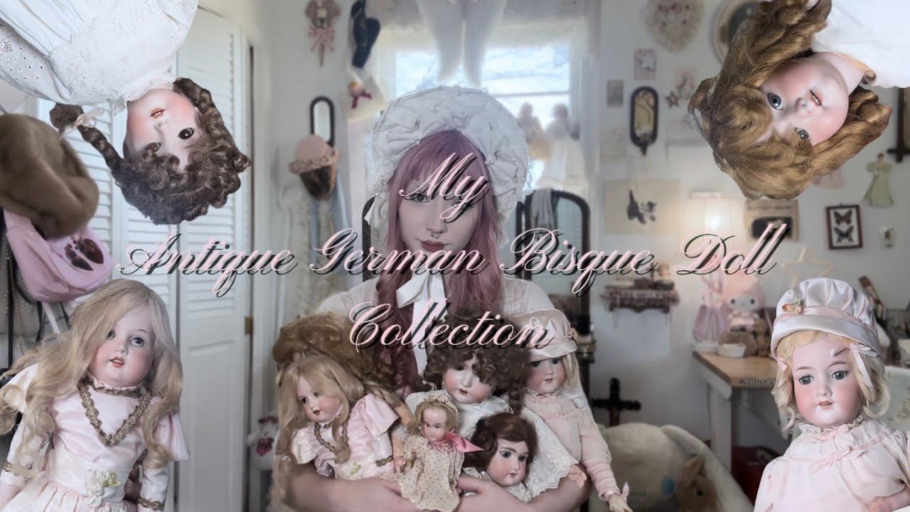 ୨୧ My Antique German Bisque Doll Collection ୨୧