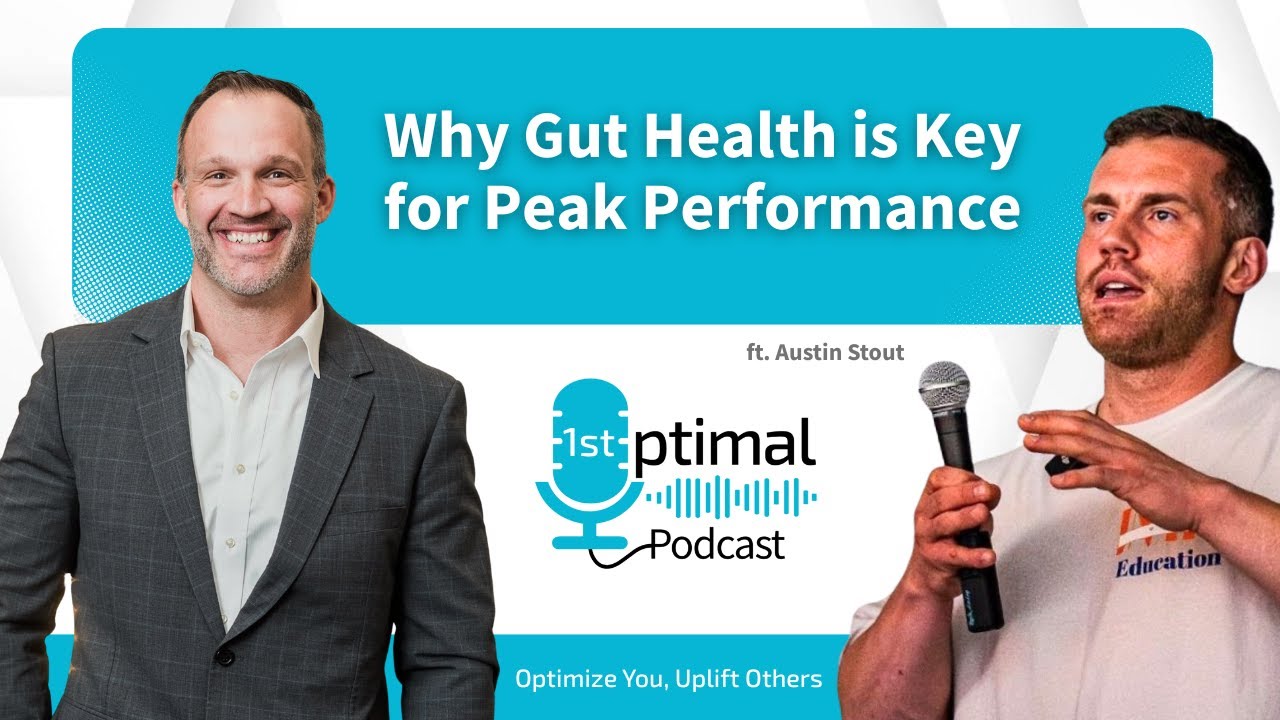 Why Gut Health is Key for Peak Performance | Austin Stout's Insightful Strategies