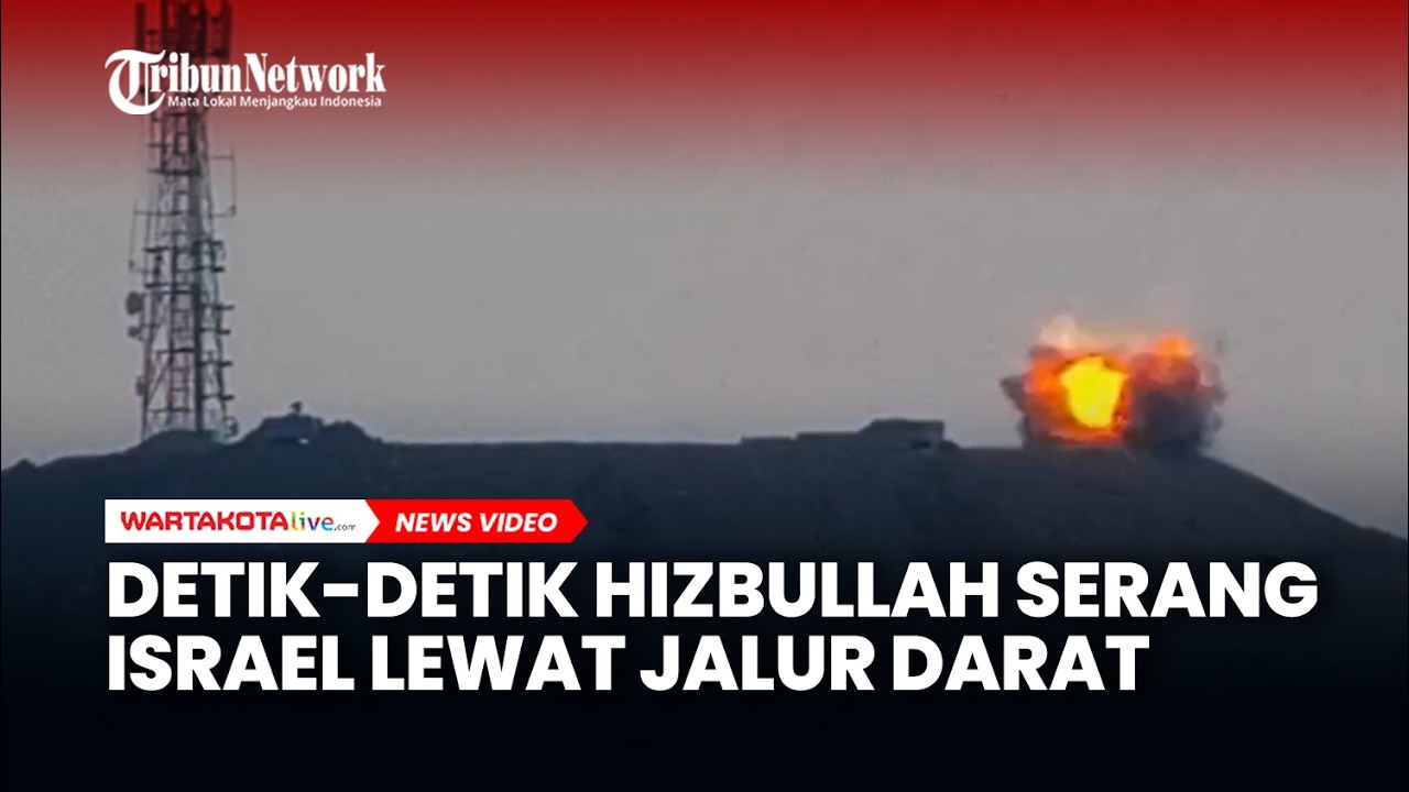 Detik-detik Hizbullah Serang Israel Lewat Jalur Darat