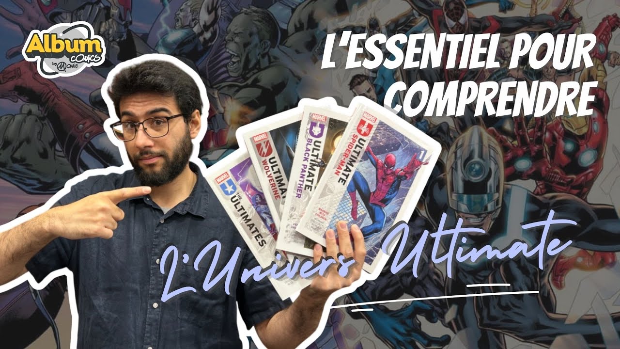 L'essentiel pour comprendre l'Univers Ultimate