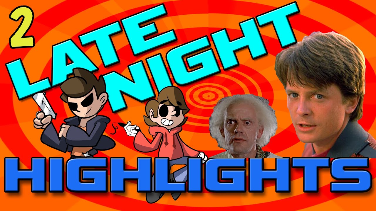 Late Night Highlights! - DOC AND MARTY [NSFW]