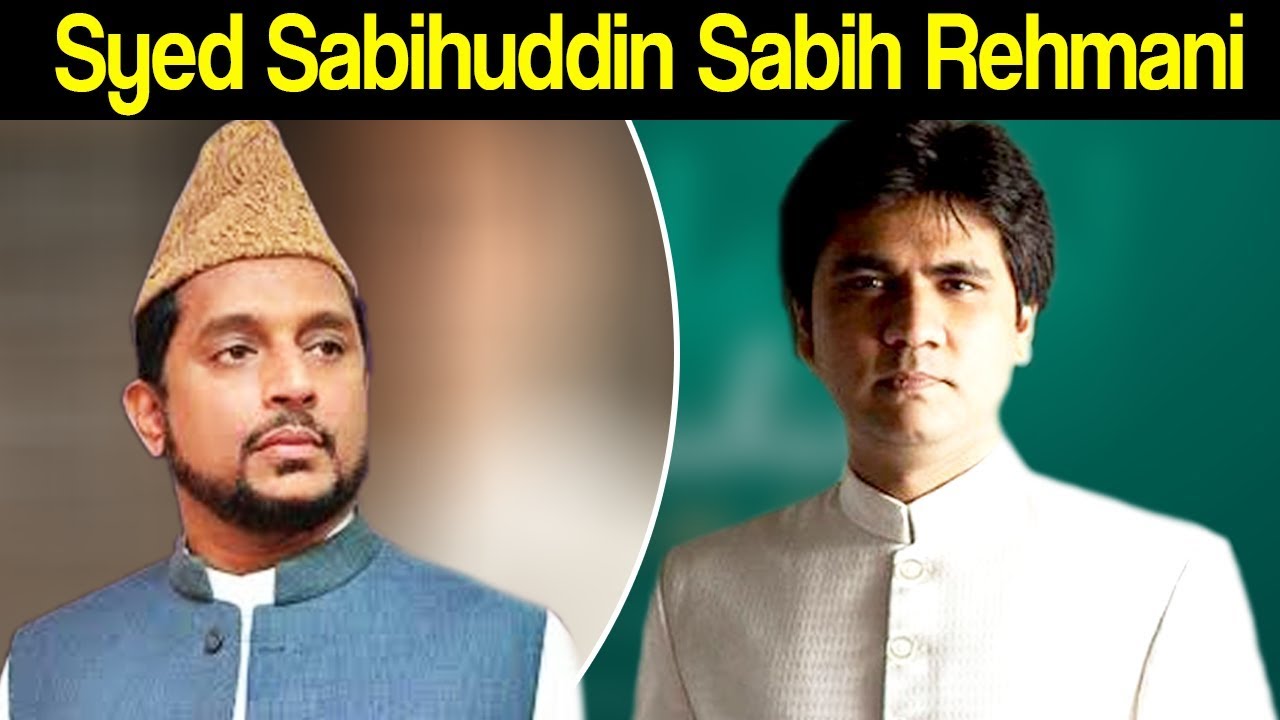 Sana E Khair - Syed Sabihuddin Sabih Rehmani - Wasi Shah - 26 May 2018 - Express News