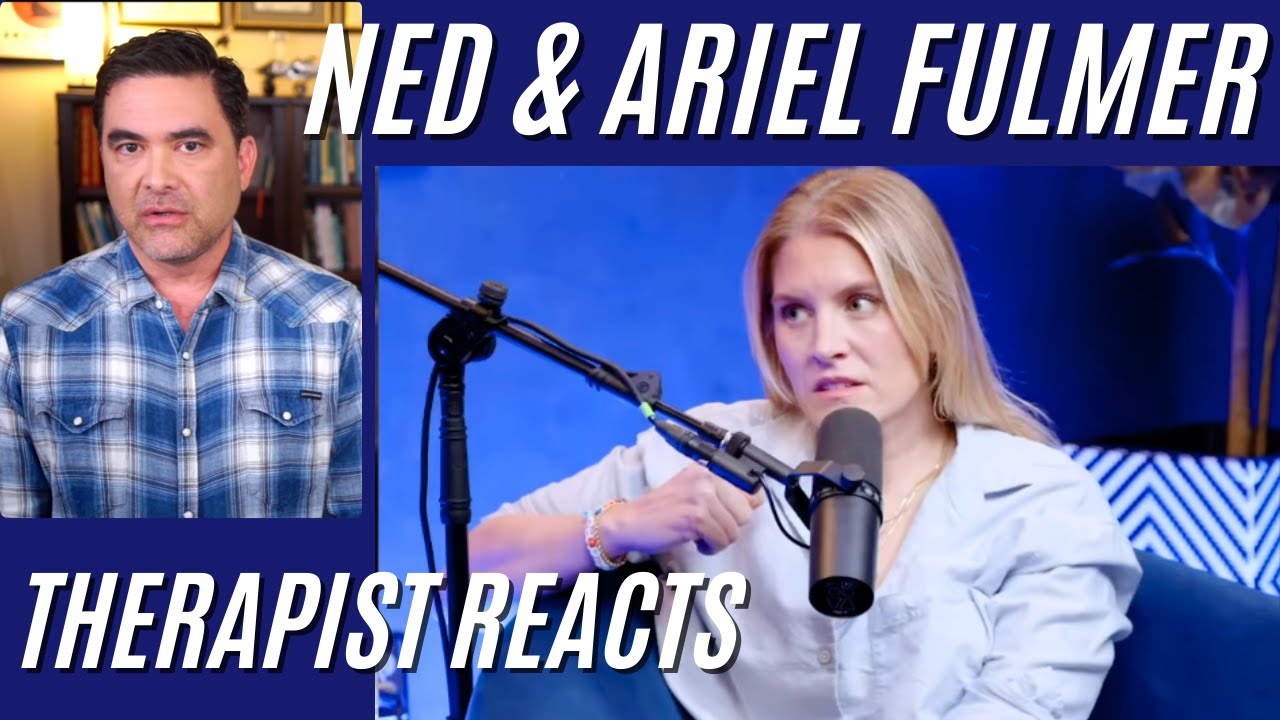 Ned & Ariel Fulmer Talk #2 - Therapist Reacts