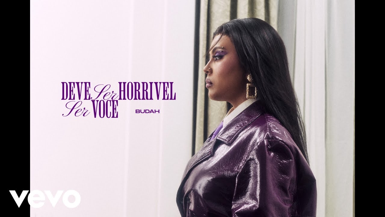 Budah, Go Dassisti - Deve Ser Horr&iacute;vel Ser Voc&ecirc; (Lyric Video)