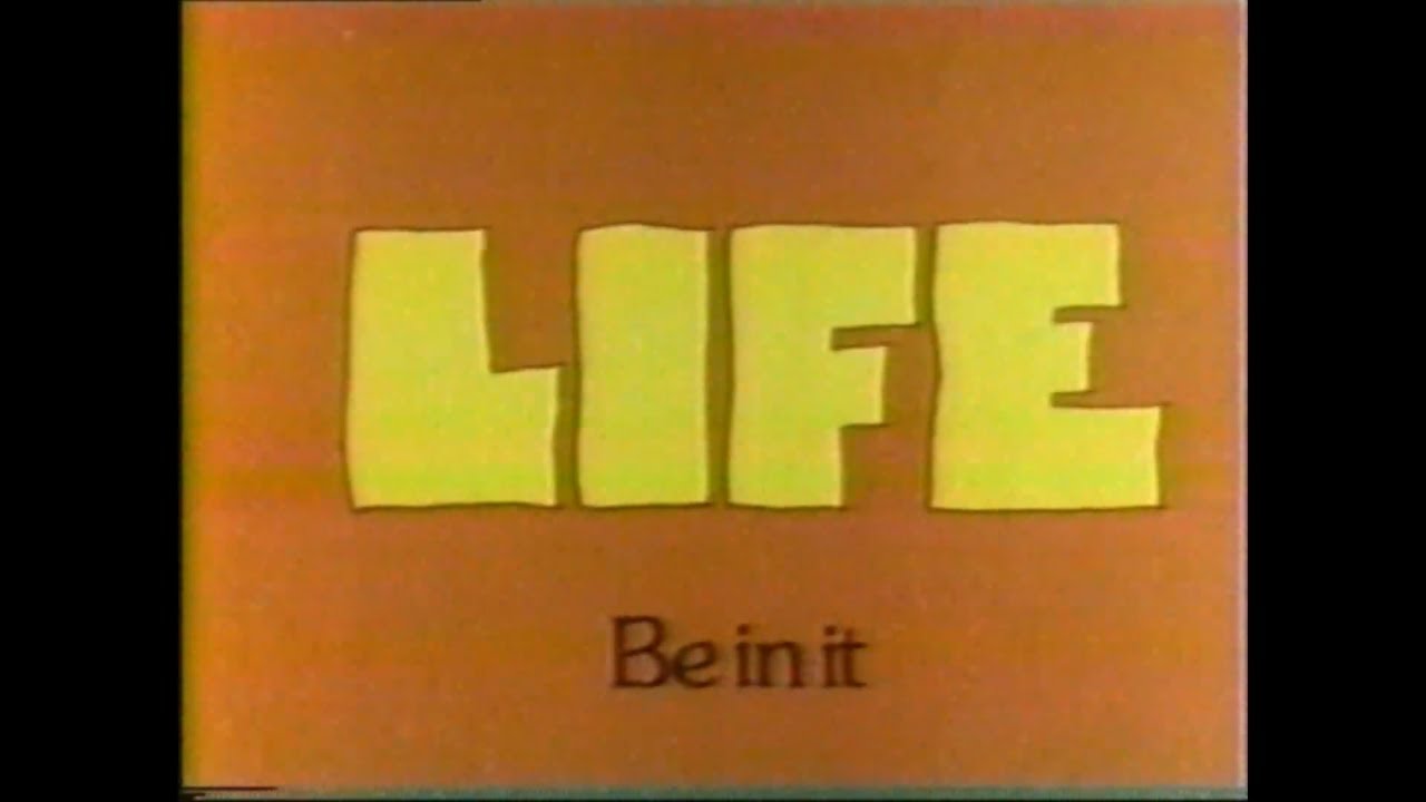 Life, Be In It - PSA - 12/20/1984