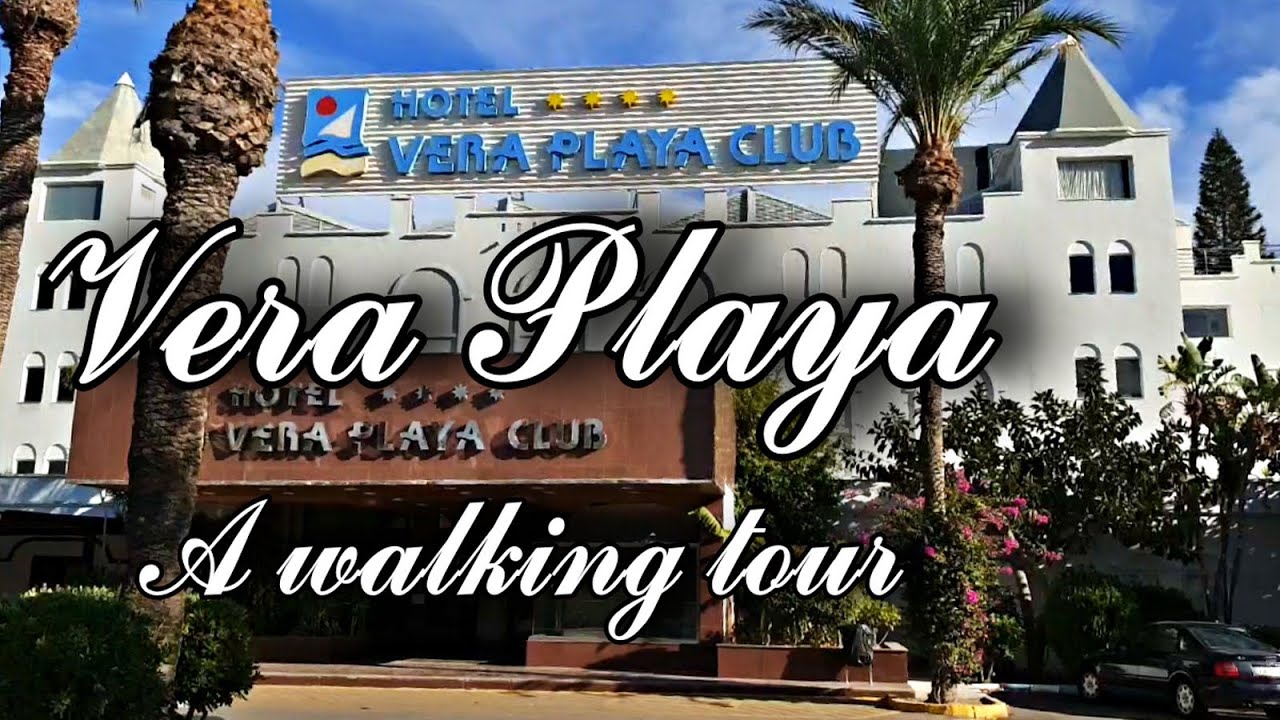 Vera Playa - A Walking Tour