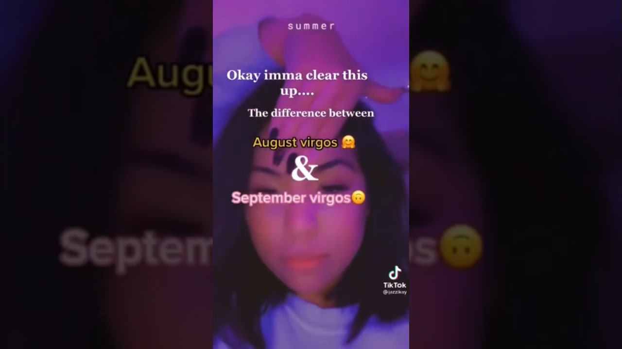 The difference between august Virgo&rsquo;s and September Virgo&rsquo;s! #shorts