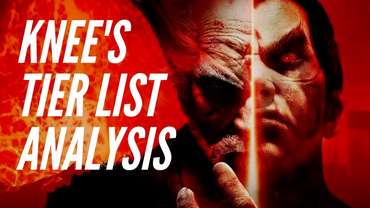 Knee's Tier Lists: Tekken 7 Concepts