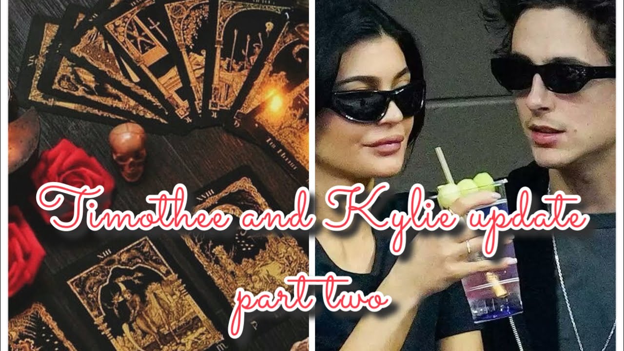 Update for Timothee Chalamet and Kylie Jenner part 2