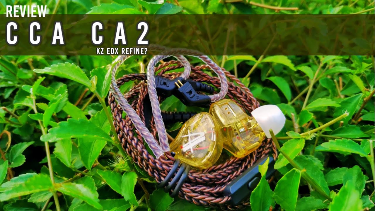 KZ EDX Refine? Review CCA CA2