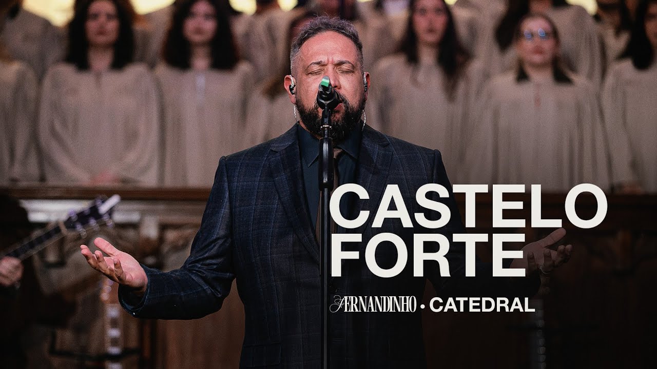 CASTELO FORTE | Fernandinho (Catedral Ao Vivo)