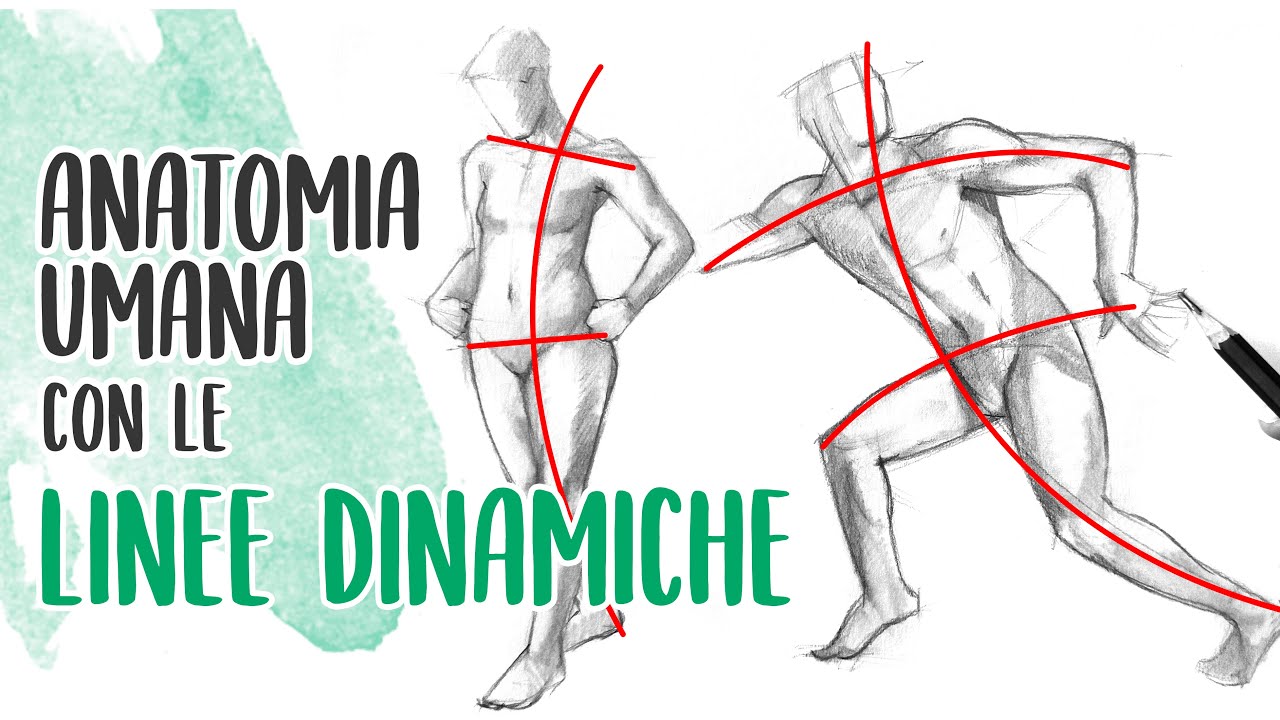 LE TUE FIGURE SEMBRANO MANICHINI? USA LE LINEE DINAMICHE! Disegnare Corpo Umano Anatomia Artistica