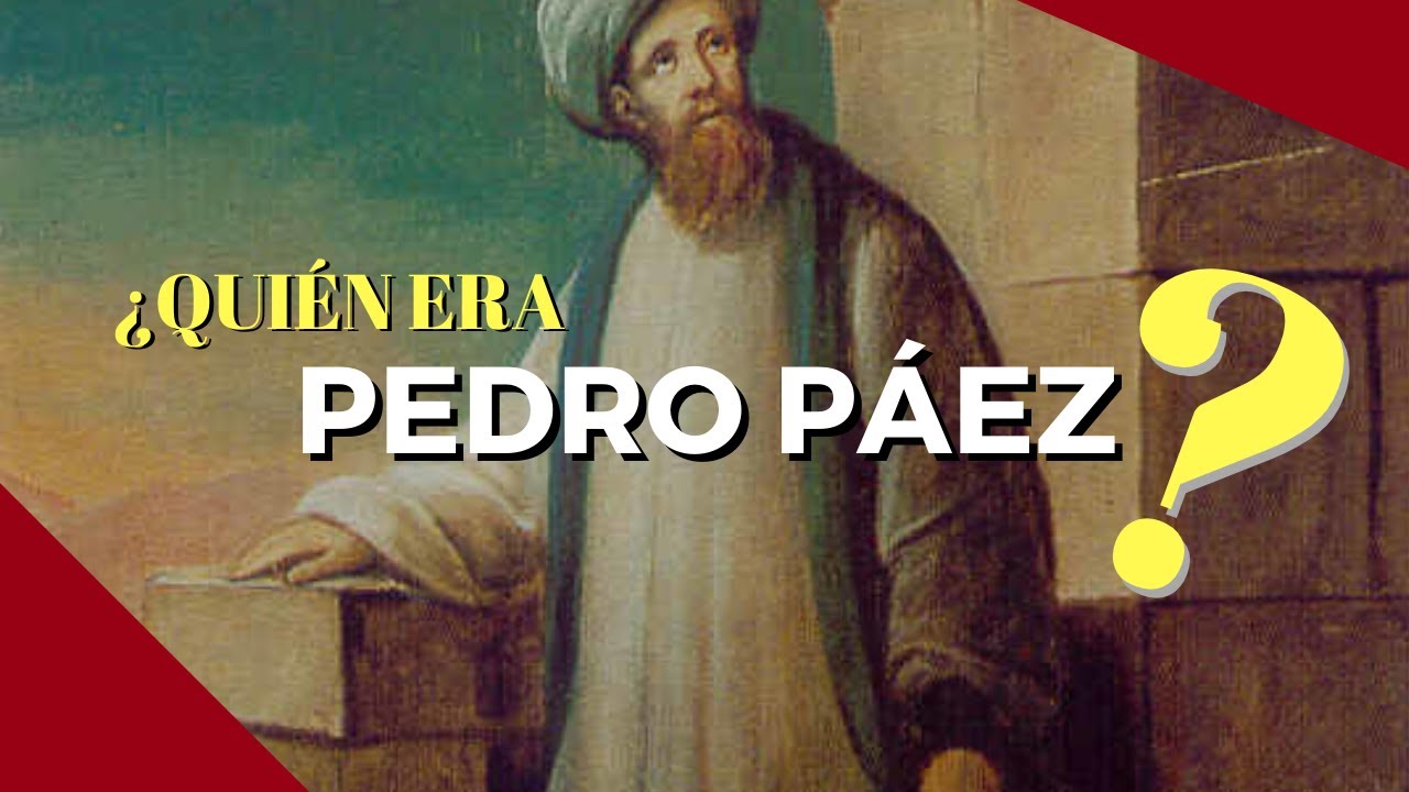 Pedro Páez y las Fuentes del Nilo Azul