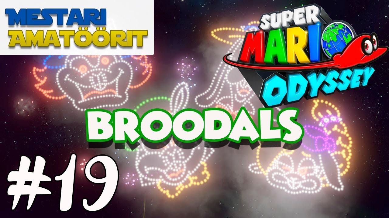 Mario Odyssey - Kuun pime&auml; puoli, Broodalsit kiusana! #19