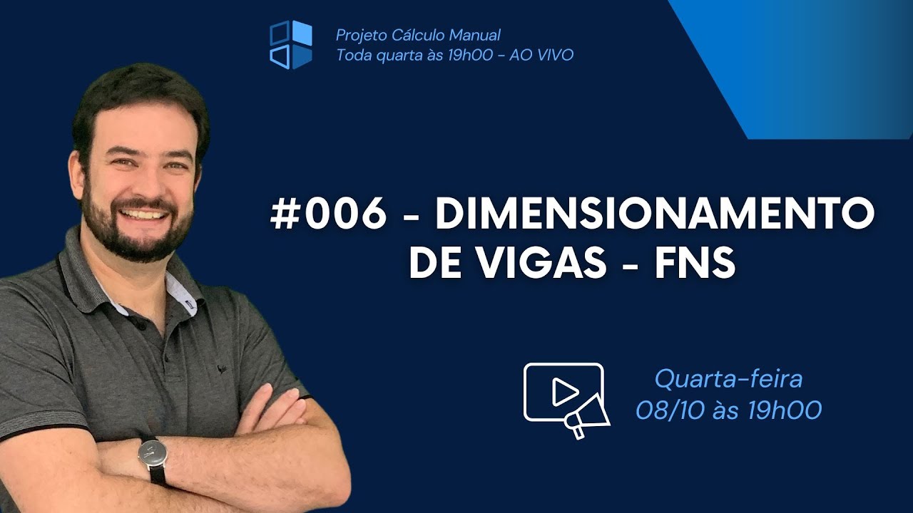 🔴 #006 - Dimensionamento de vigas - Flexão Normal Simples